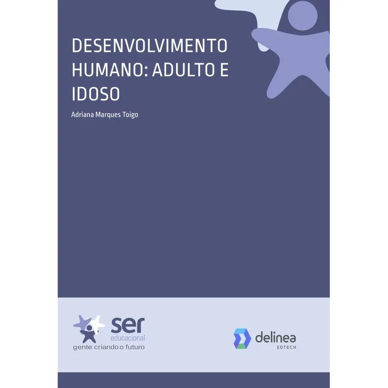 Desenvolvimento Humano: Adulto E Idoso