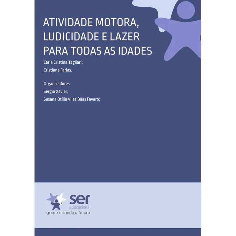 Atividade Motora, Ludicidade E Lazer Para Todas As Idades