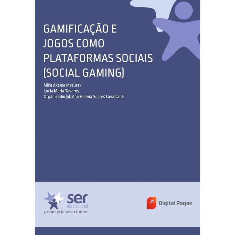 Gamificação E Jogos Como Plataformas Sociais (social Gaming)