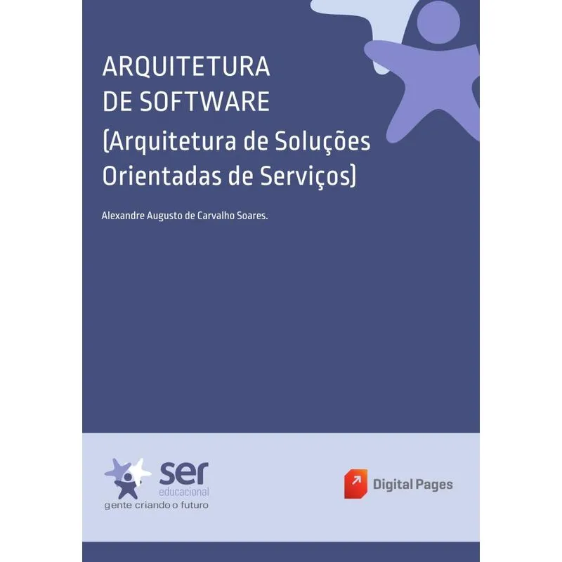 Arquitetura De Software (arquitetura De Soluções Orientadas A Serviços)