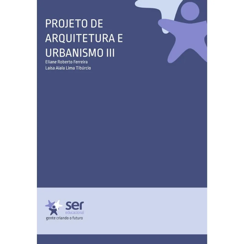 PROJETO DE ARQUITETURA E URBANISMO III