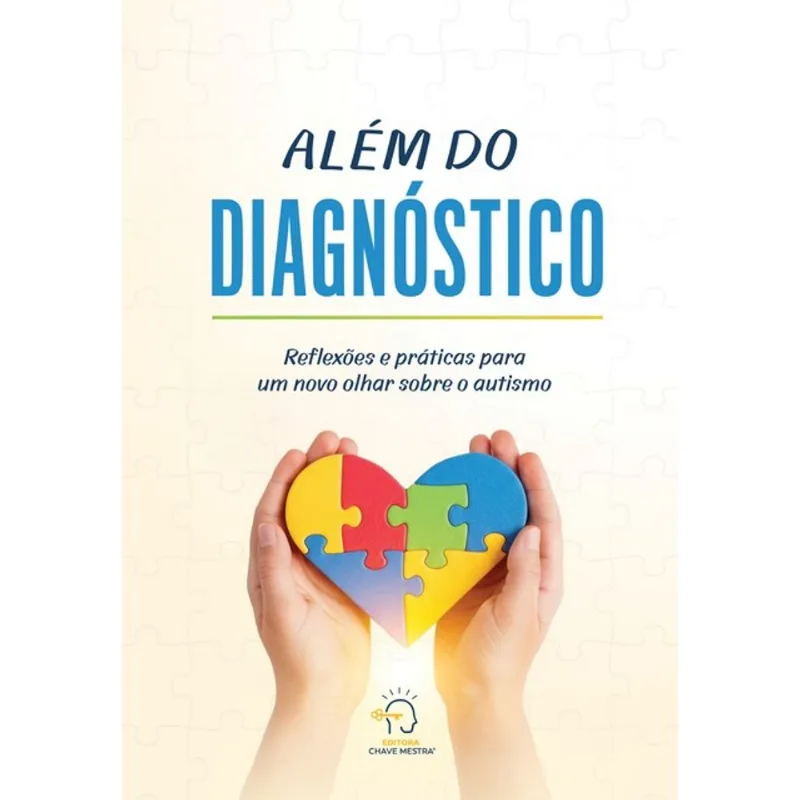 ALÉM DO DIAGNÓSTICO