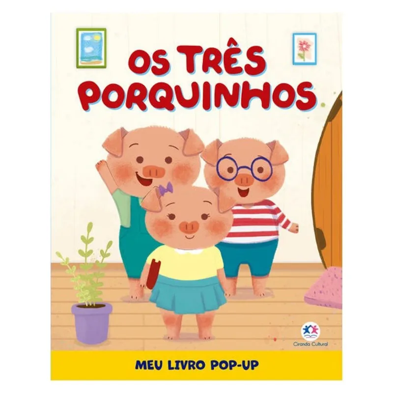 OS TRÊS PORQUINHOS