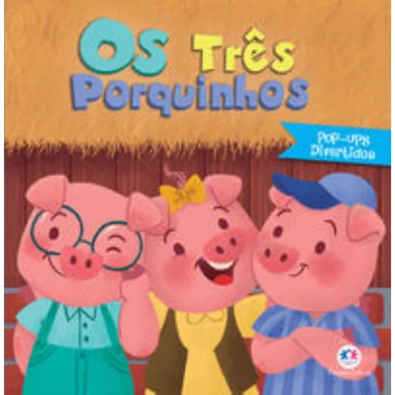 Tres Porquinhos, Os - Pop-ups Divertidos