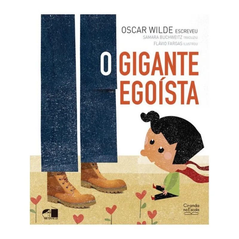 O GIGANTE EGOÍSTA