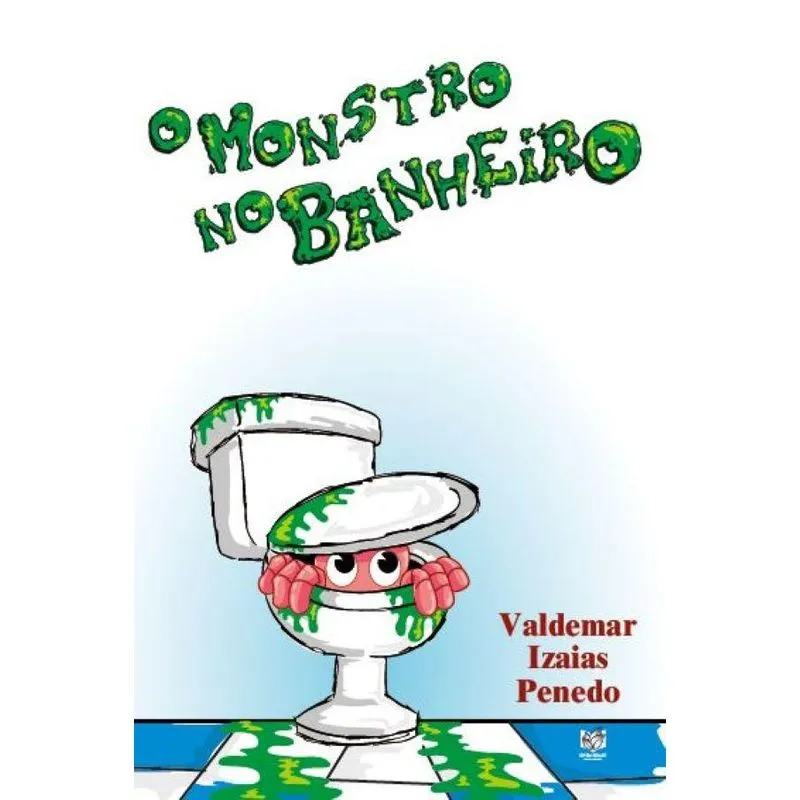 O Monstro No Banheiro