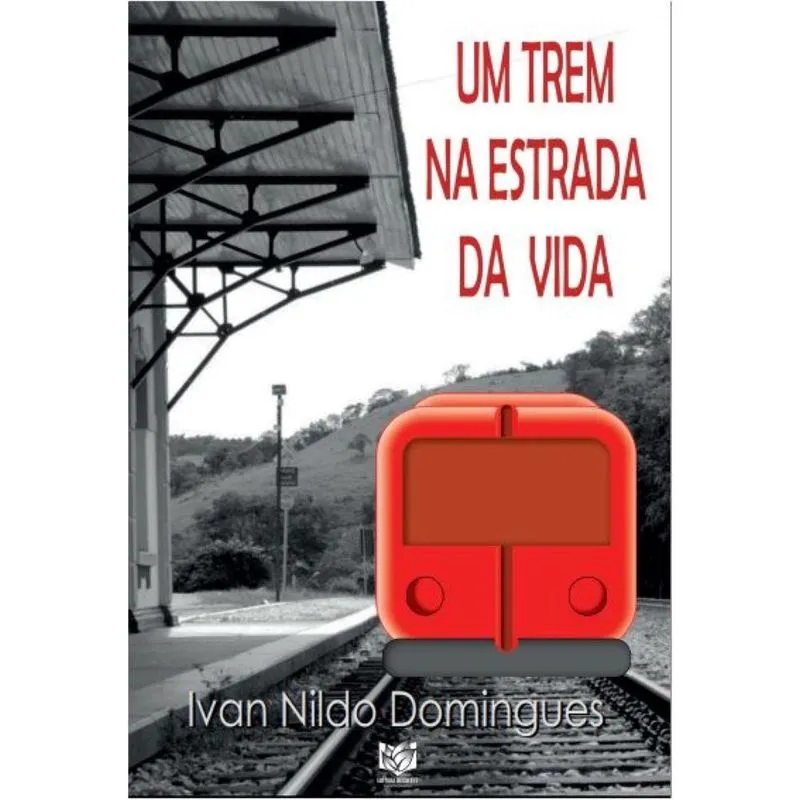 Um trem na estrada da vida