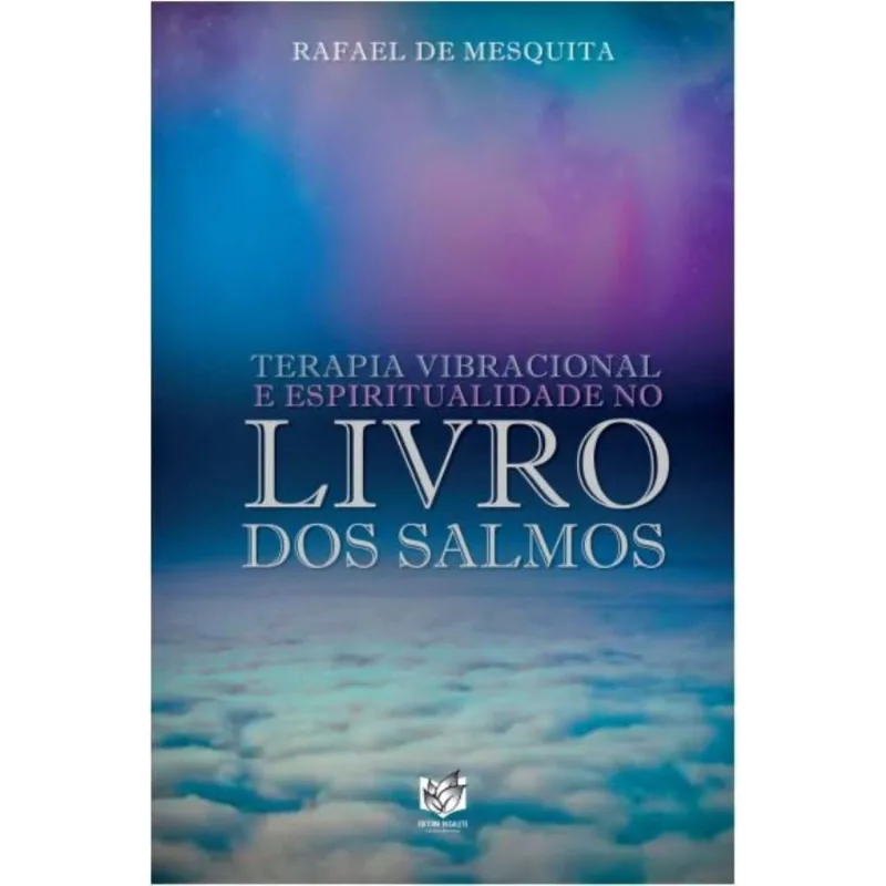 Terapia Vibracional e Espiritualidade no Livro dos Salmos