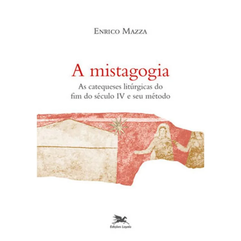 A MISTAGOGIA