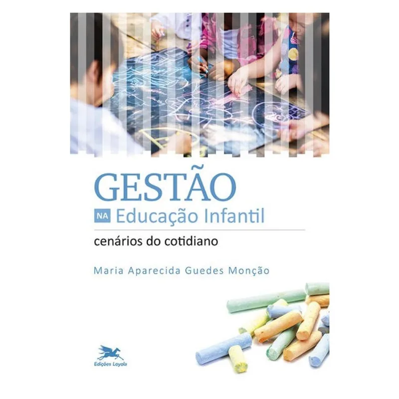 GESTÃO NA EDUCAÇÃO INFANTIL