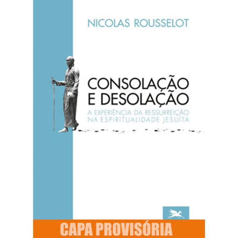 CONSOLAÇÃO E DESOLAÇÃO