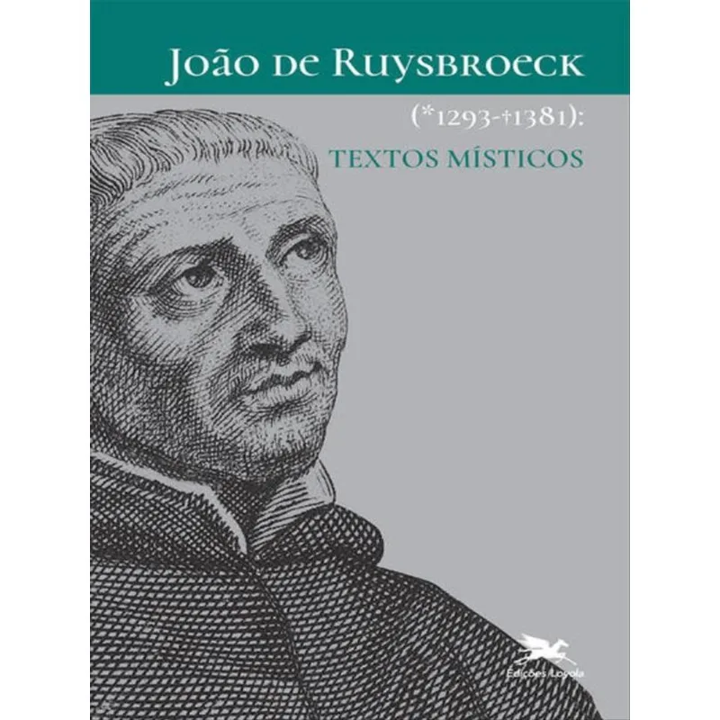 JOÃO DE RUYSBROECK (1293-1381)