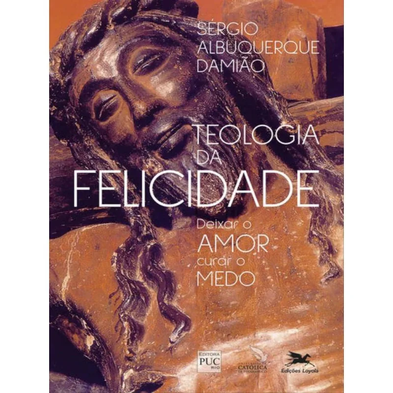 TEOLOGIA DA FELICIDADE