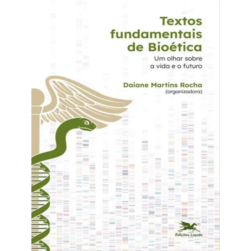 Textos Fundamentais De Bioética