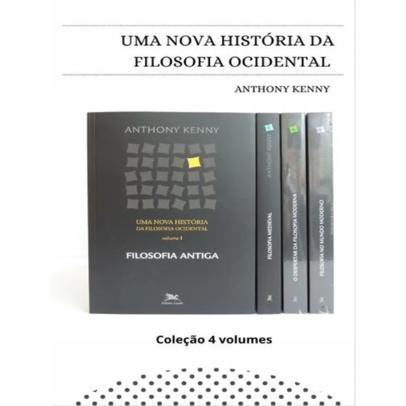 Uma Nova História Da Filosofia Ocidental – Coleção 4 Volumes - Vol. 4