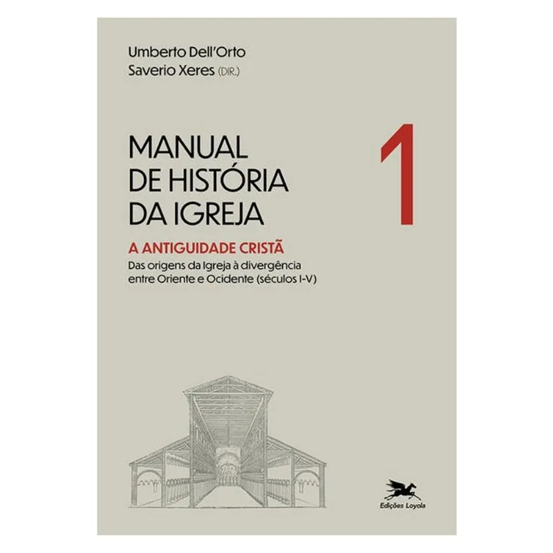 MANUAL DE HISTÓRIA DA IGREJA - VOL. I