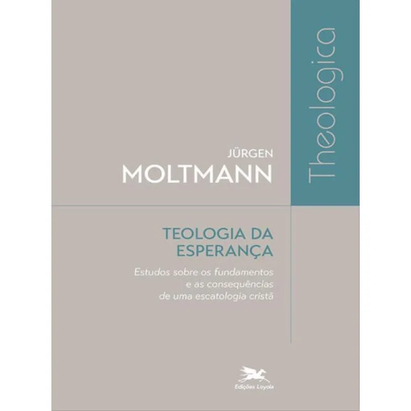 TEOLOGIA DA ESPERANÇA