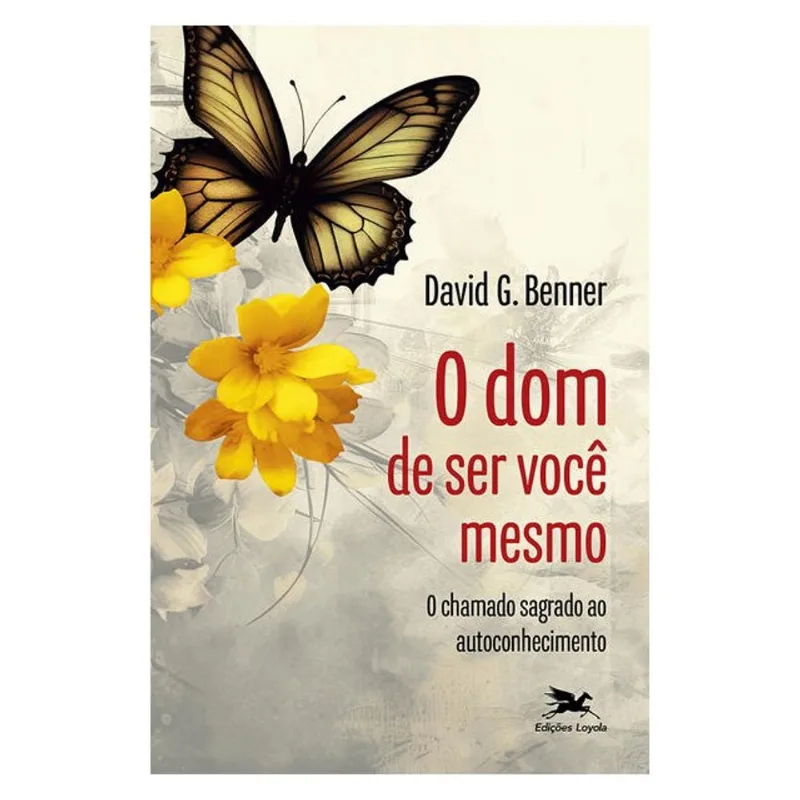 O DOM DE SER VOCÊ MESMO