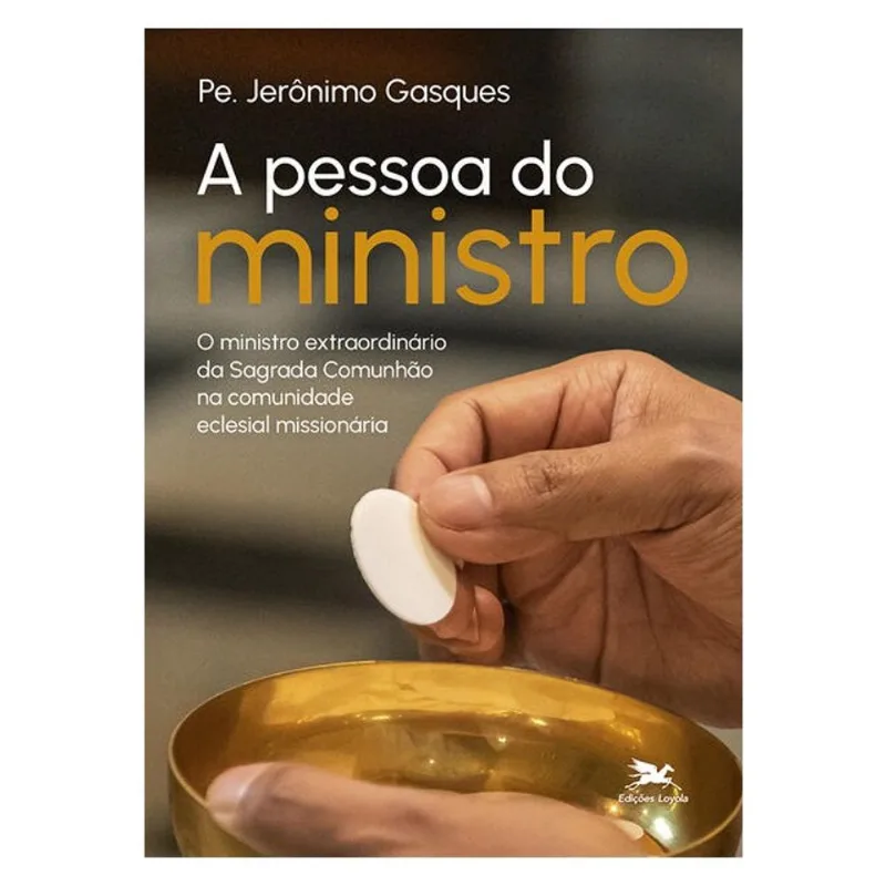 A PESSOA DO MINISTRO