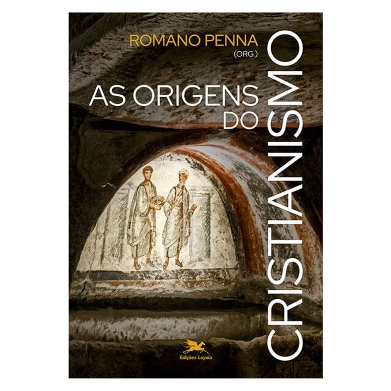 AS ORIGENS DO CRISTIANISMO