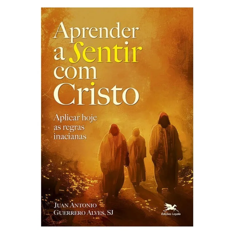 APRENDER A SENTIR COM CRISTO