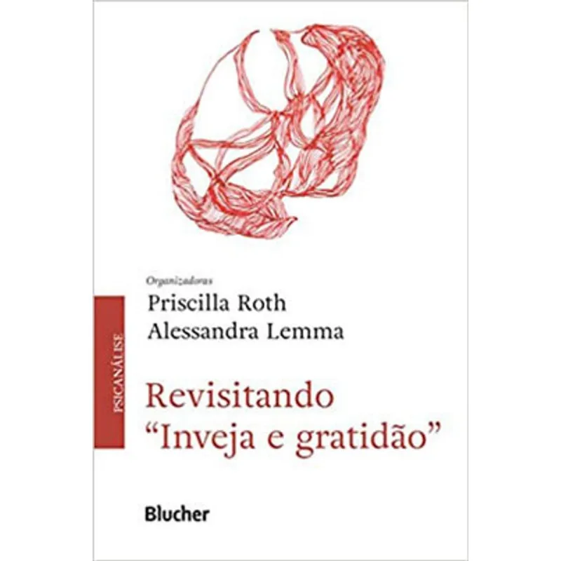REVISITANDO "INVEJA E GRATIDÃO"