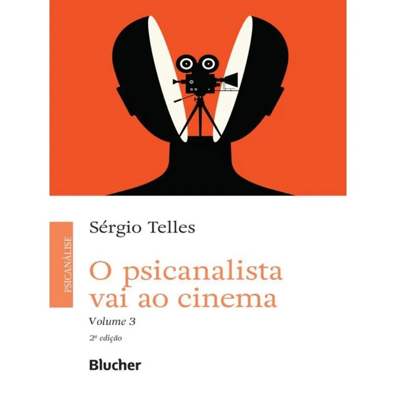 O PSICANALISTA VAI AO CINEMA - VOL. 3