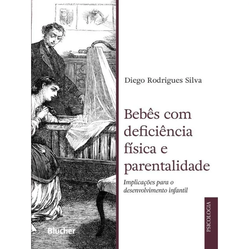 BEBÊS COM DEFICIÊNCIA FÍSICA E PARENTALIDADE