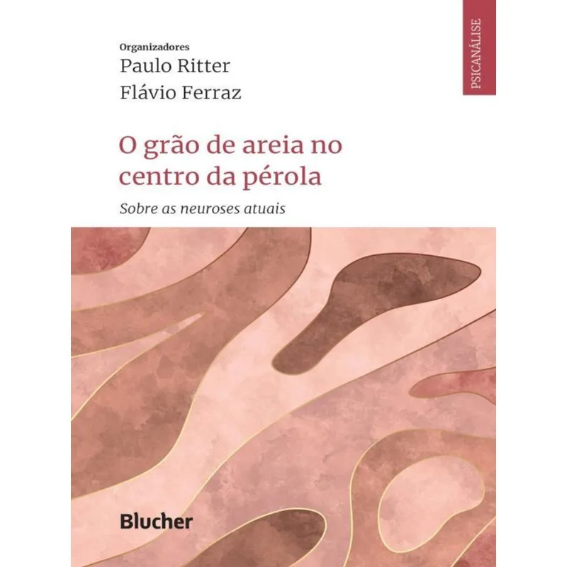 O GRÃO DE AREIA NO CENTRO DA PÉROLA