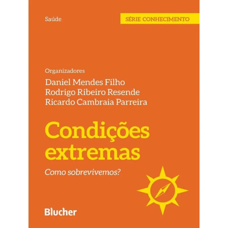 CONDIÇÕES EXTREMAS