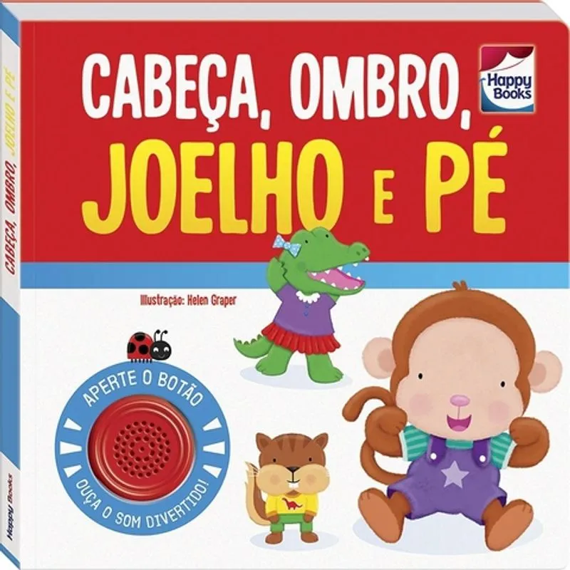 Livro - Cantigas Clássicas Divertidas - Cabeça, Ombro, Joelho e Pé