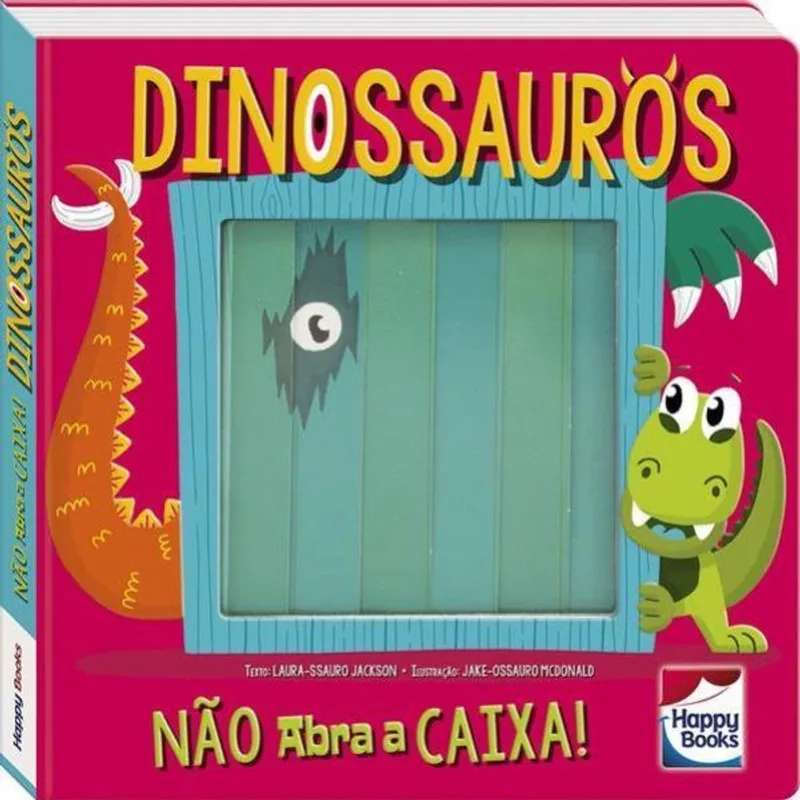 NÃO ABRA A CAIXA! DINOSSAUROS