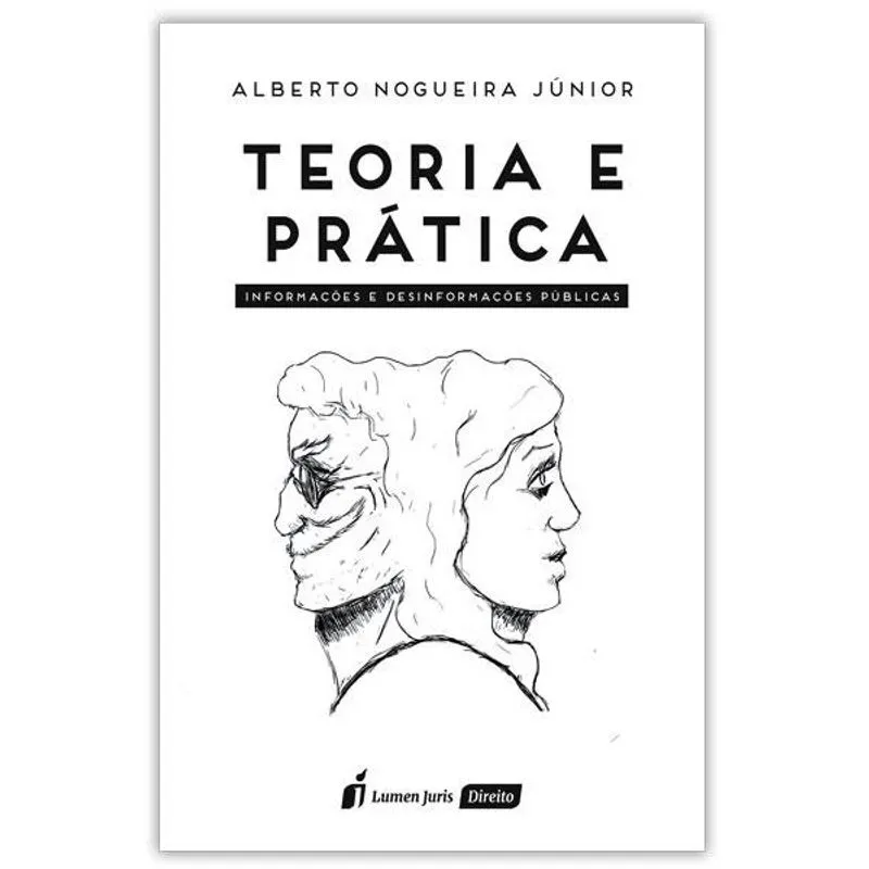 Teoria E Prática - Informações E Desinformações Públicas