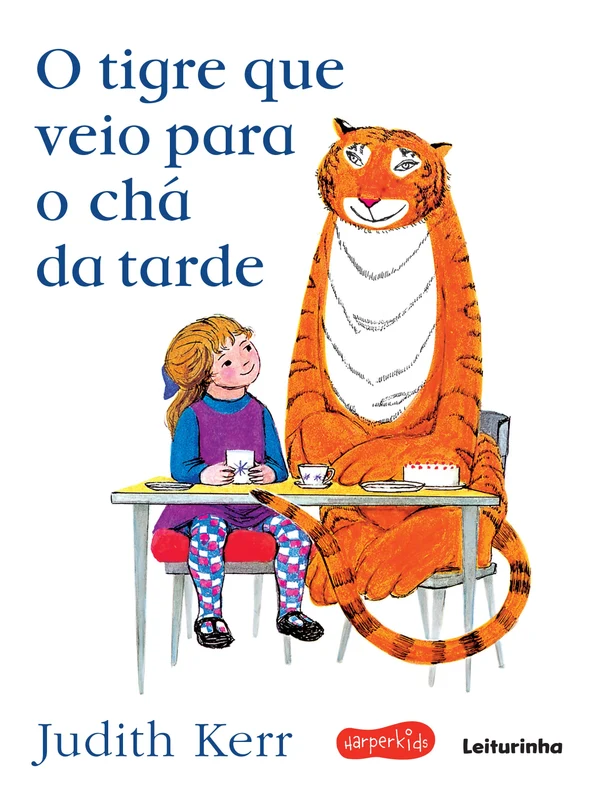 O tigre que veio para o chá da tarde E-book