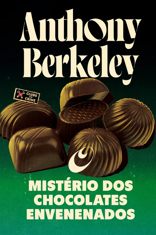 O mistério dos chocolates envenenados (Clube do crime) E-book