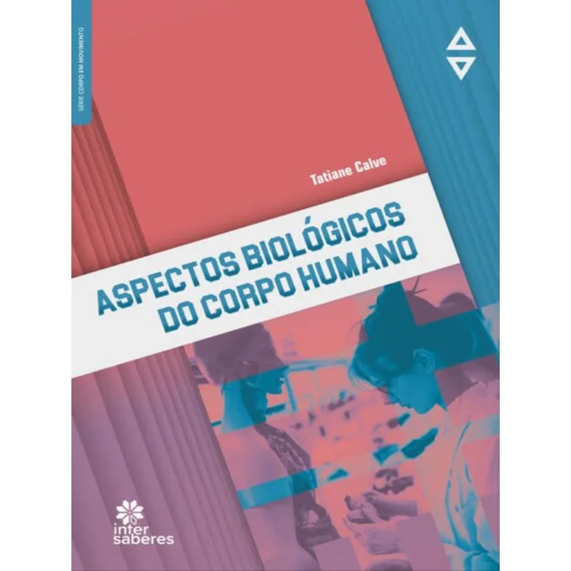 ASPECTOS BIOLÓGICOS DO CORPO HUMANO