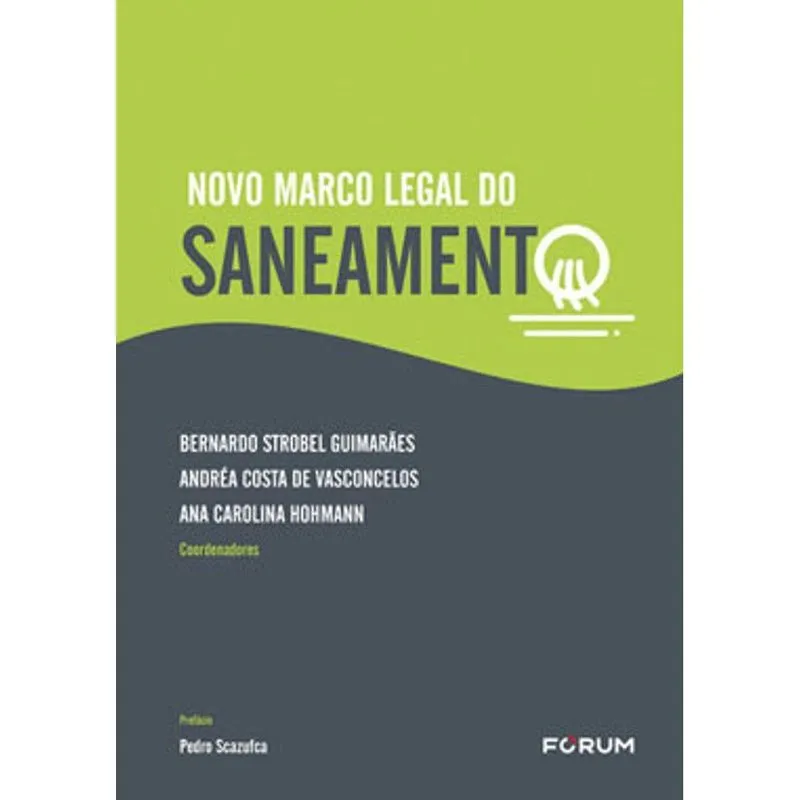 NOVO MARCO LEGAL DO SANEAMENTO