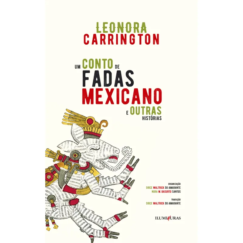Um Conto de Fadas Mexicano e Outras Histórias