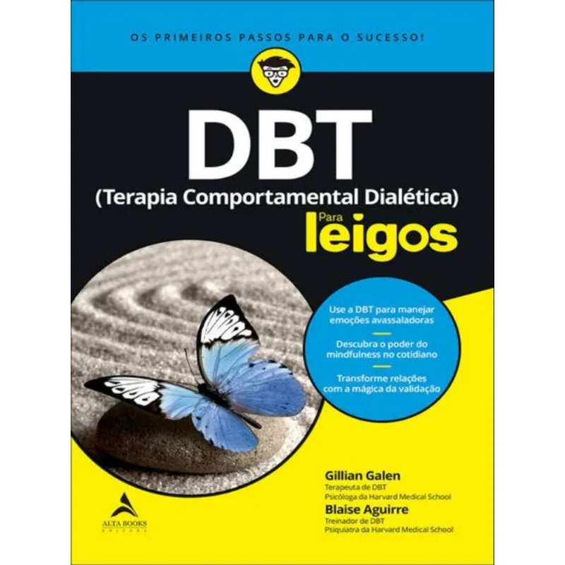 DBT (TERAPIA COMPORTAMENTAL DIALÉTICA) PARA LEIGOS