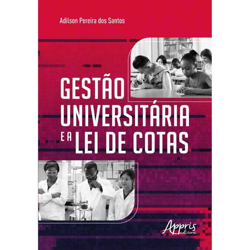 GESTÃO UNIVERSITÁRIA E A LEI DE COTAS
