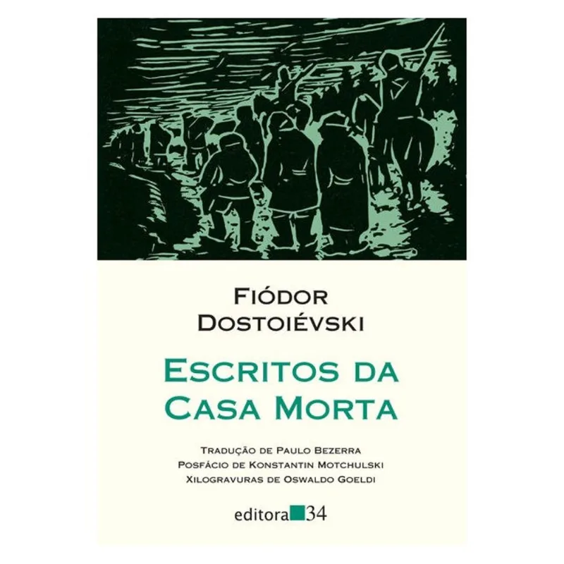 ESCRITOS DA CASA MORTA
