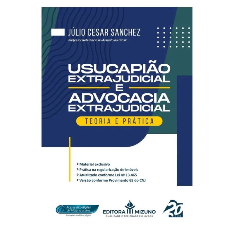 Usucapião extrajudicial e advocacia extrajudicial