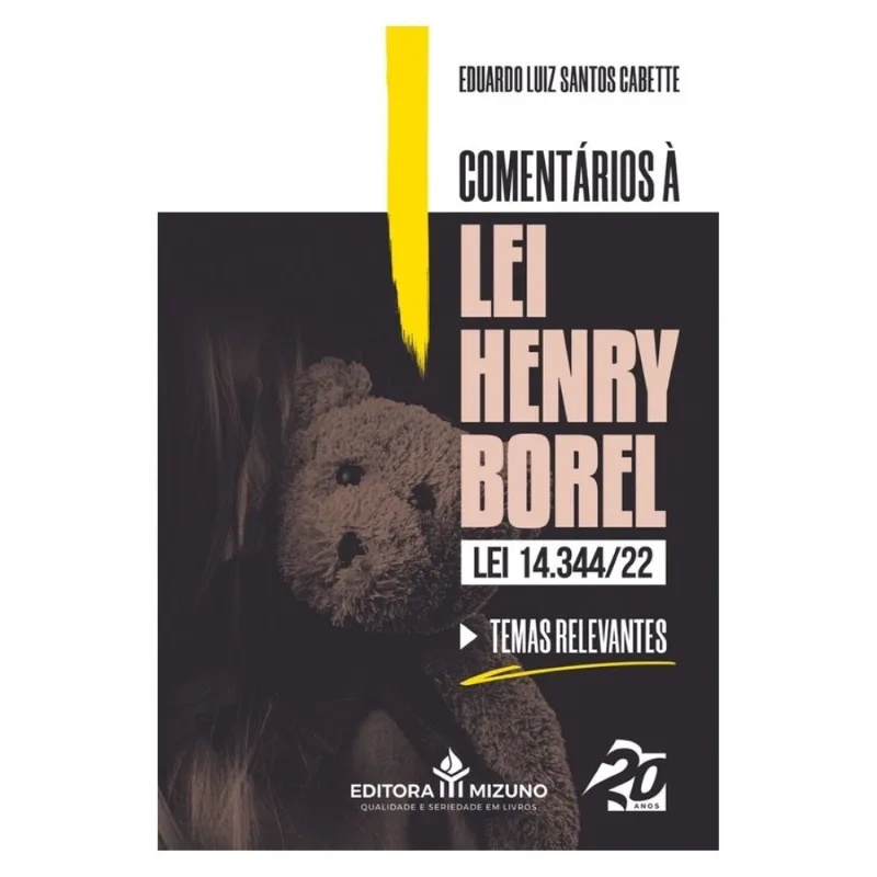 Comentários à lei Henry Borel (lei 14.344/22)