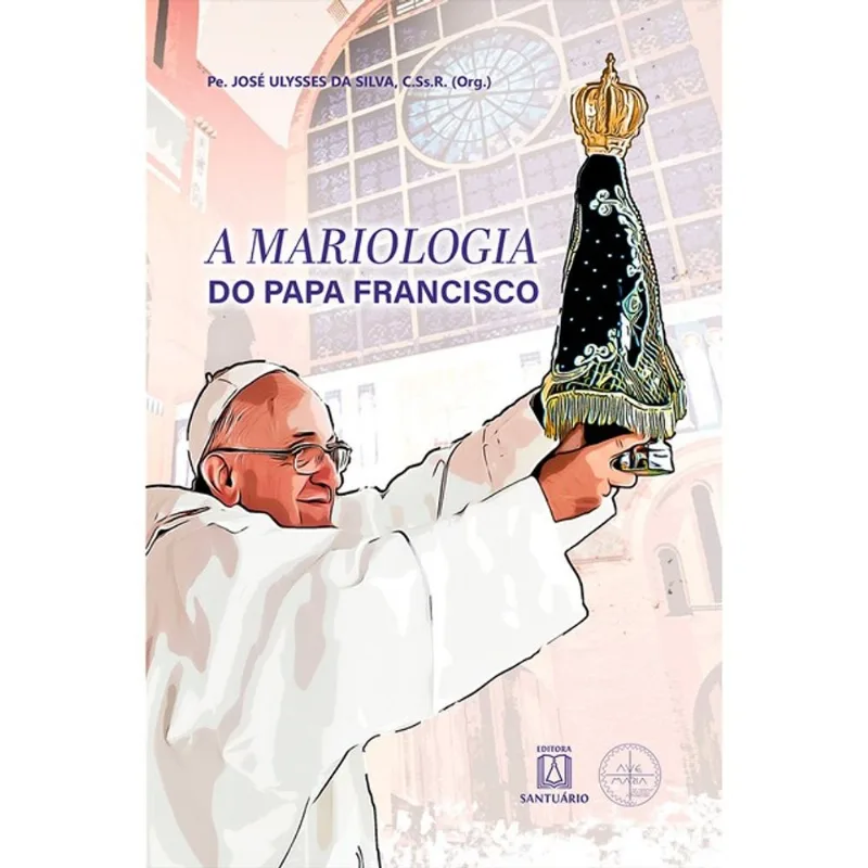 A MARIOLOGIA DO PAPA FRANCISCO