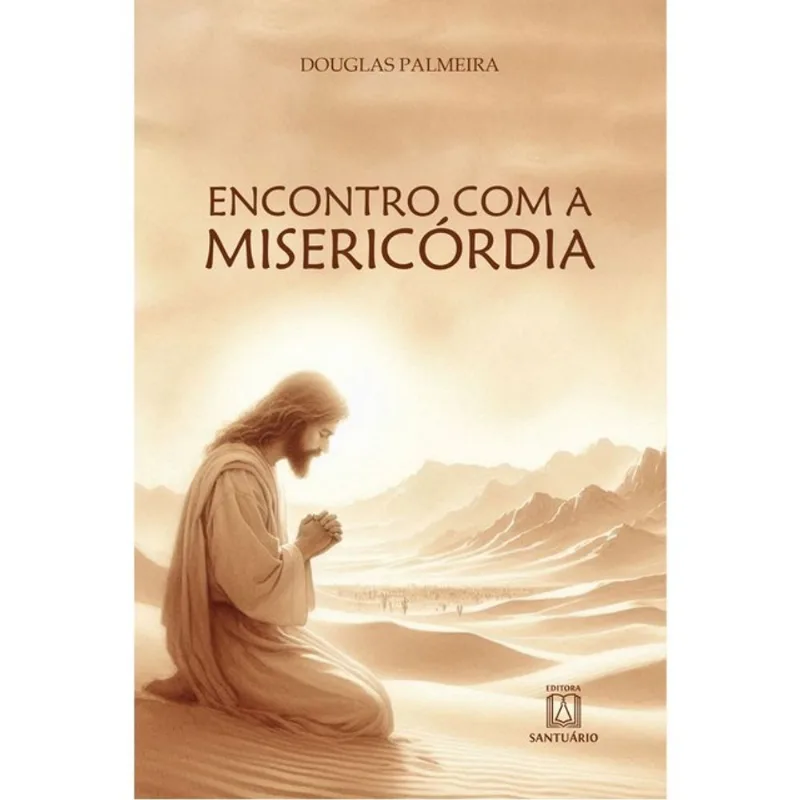 ENCONTRO COM A MISERICÓRDIA - VOL. 1