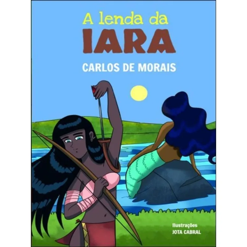 A LENDA DA IARA