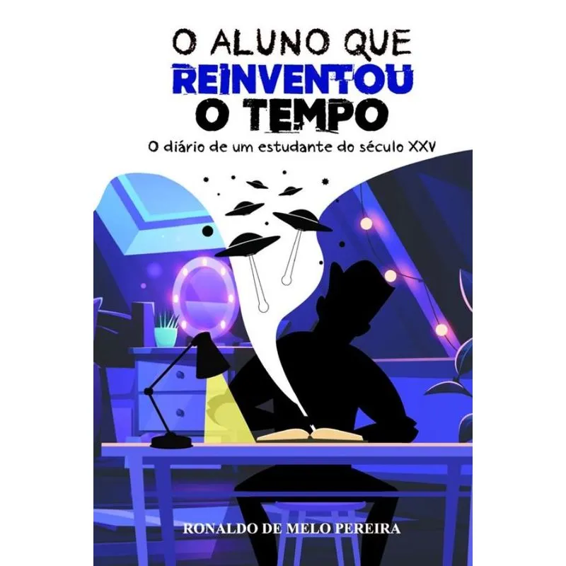 O aluno que reinventou o tempo