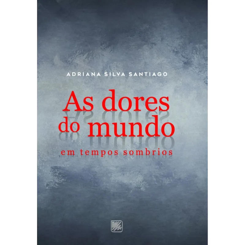 AS DORES DO MUNDO