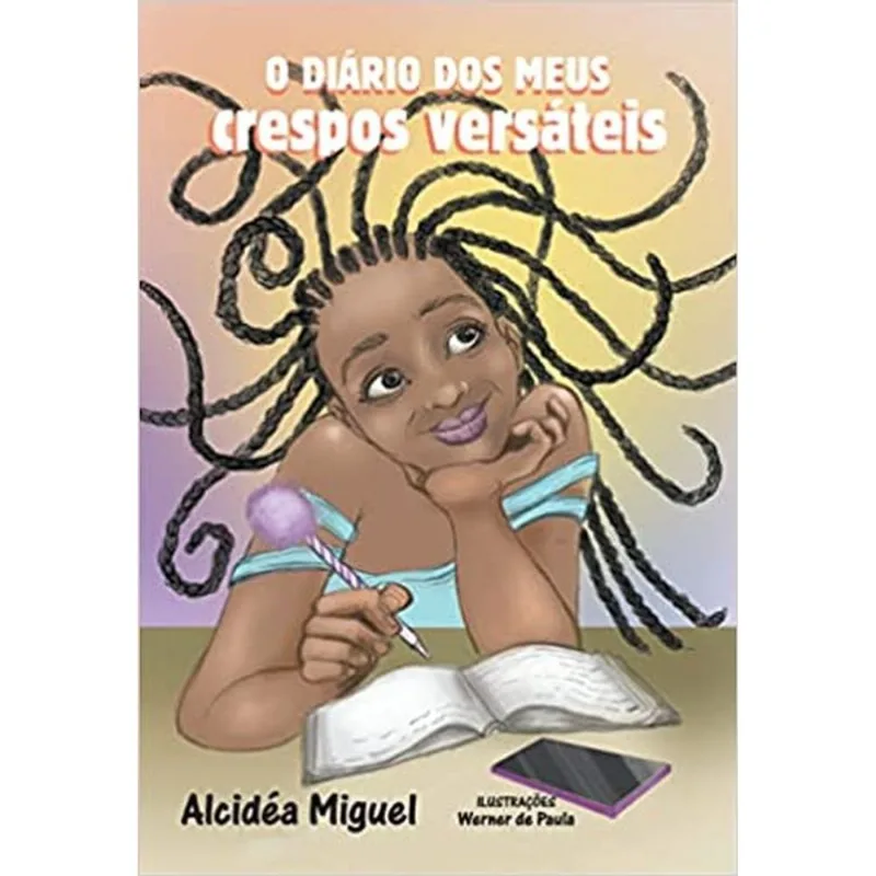 O DIÁRIO DOS MEUS CRESPOS VERSÁTEIS
