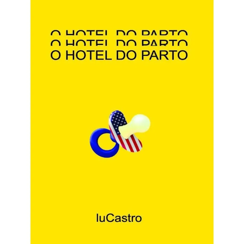 O HOTEL DO PARTO